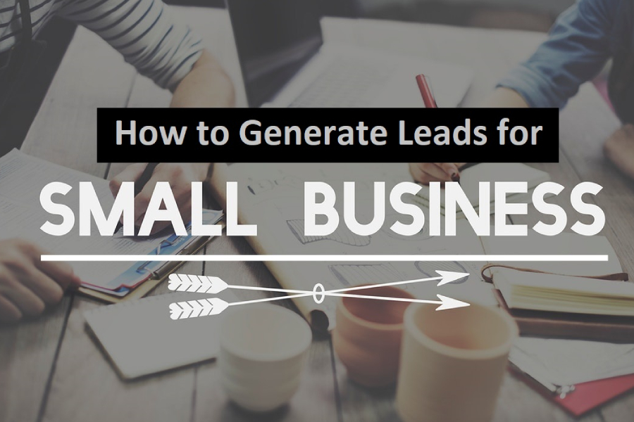 How To Generate Leads For Small Business